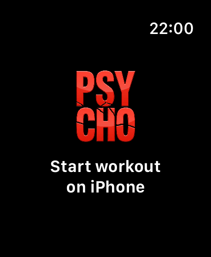 GymPsycho standby screen on Apple Watch showing the app artwork and the line Start workout on iPhone